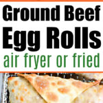 ground beef egg rolls