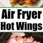 Air Fryer hot wings