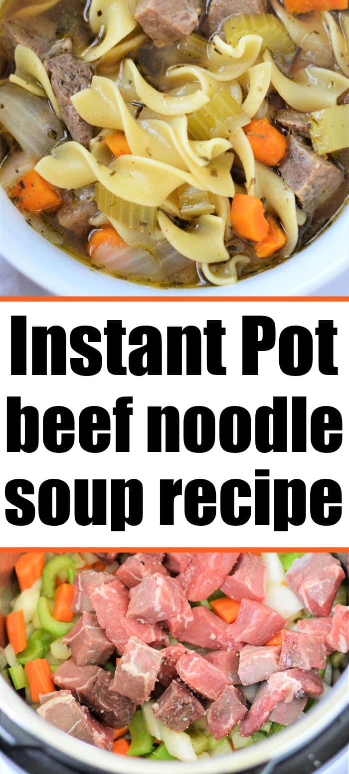 Easy Instant Pot Beef Noodle Soup Ninja Foodi Beef Pasta Soup