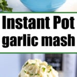 instant pot garlic mashed potatoes