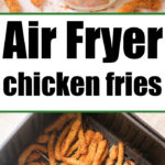 air fryer chicken fries