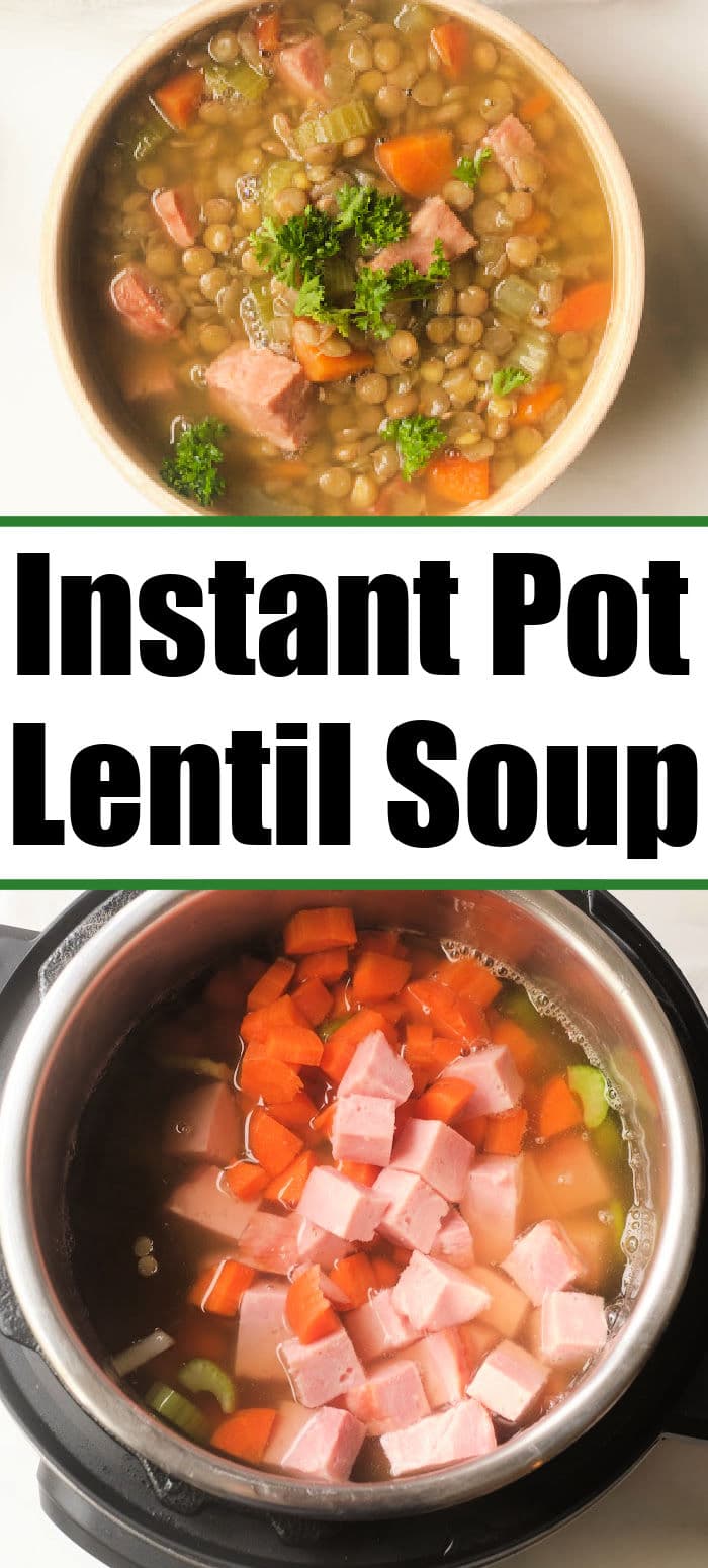 Instant Pot Lentil Soup with Ham Ninja Foodi Lentil Soup
