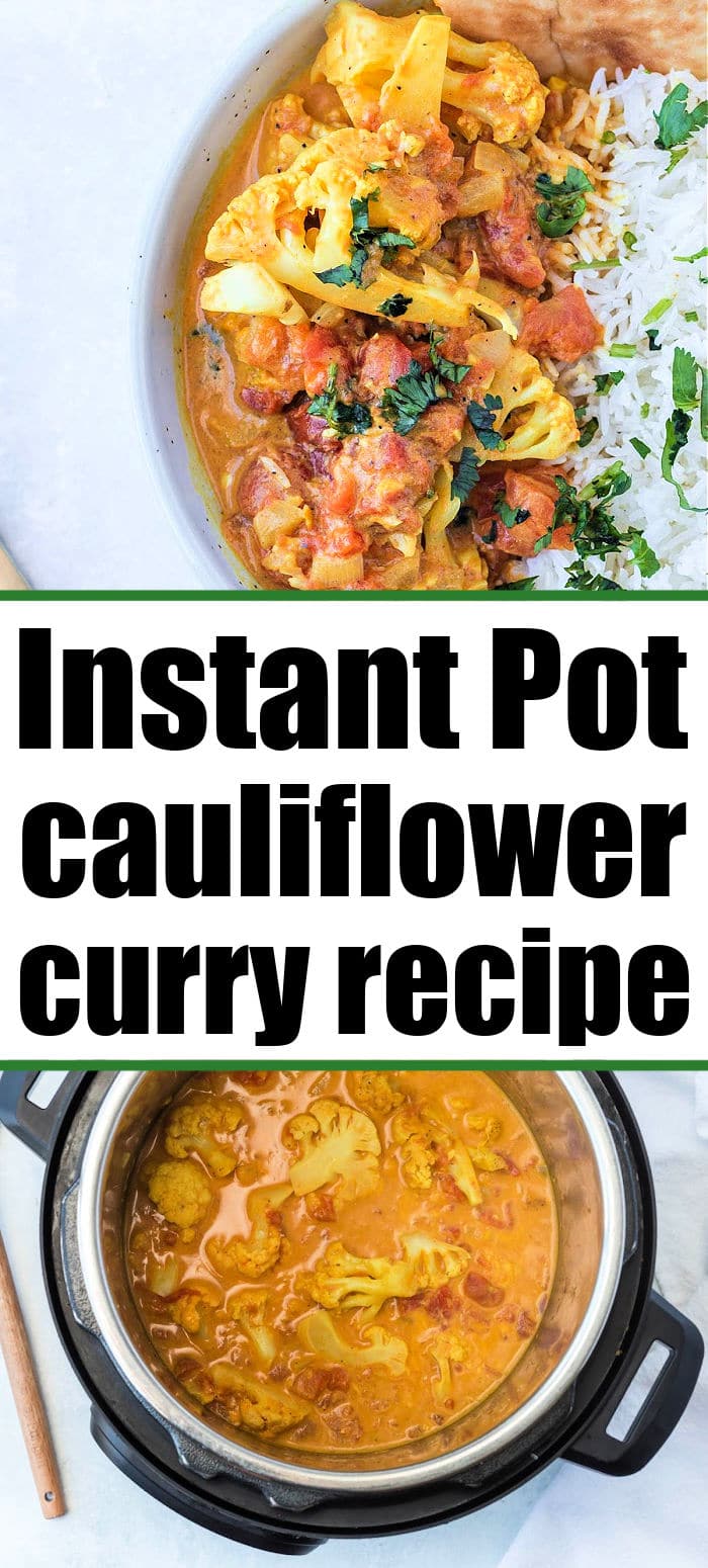 Instant Pot Cauliflower Curry Ninja Foodi Cauliflower Curry Recipe