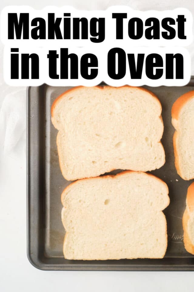 Making Toast in the Oven - How to Cook Toast in the Oven