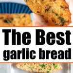 best garlic bread