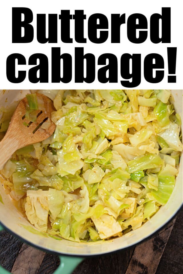 Stewed Cabbage Easy Buttered Cabbage in Dutch Oven