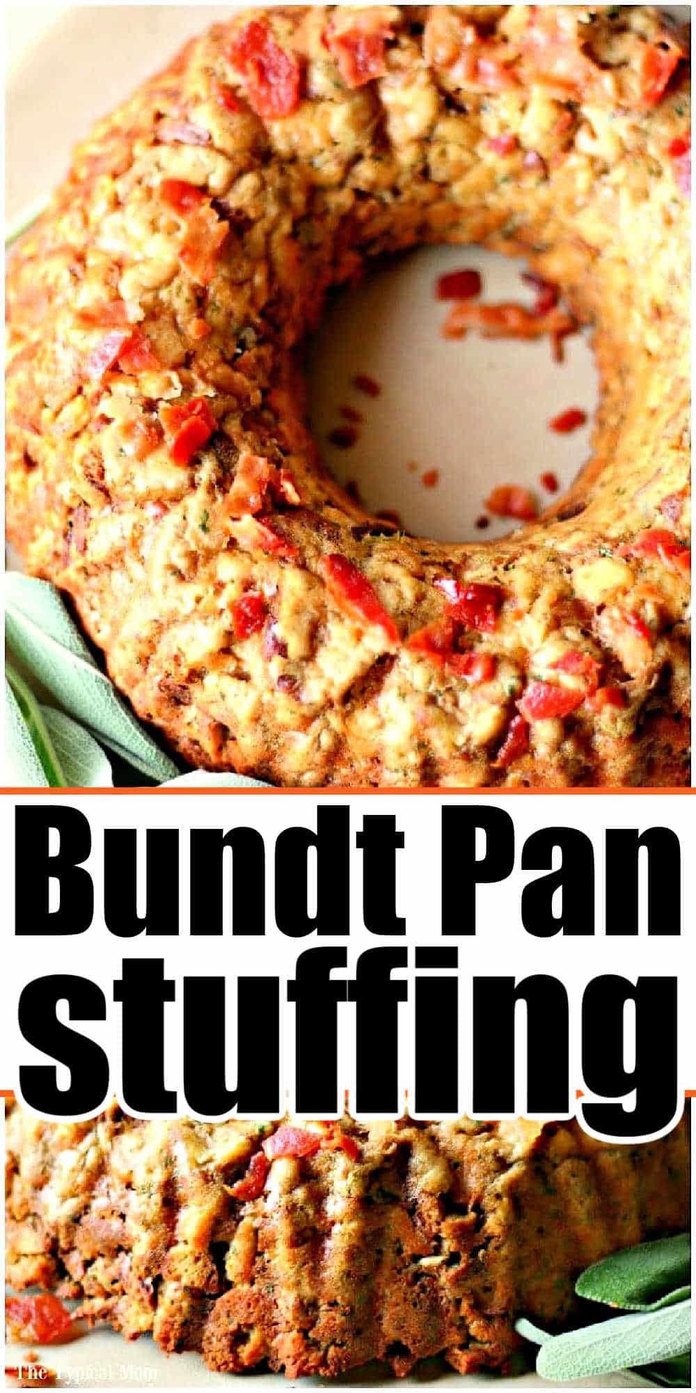 Bundt Pan Stuffing Thanksgiving Stuffing in a Bundt Pan