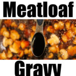 meatloaf gravy