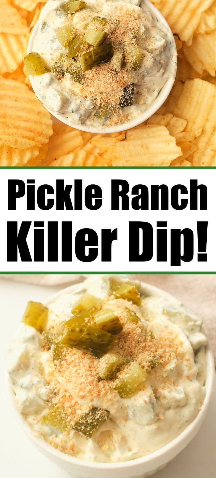 Copycat Fried Pickle and Ranch Dip Pickle Chip Dip