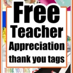 Collage of various teacher appreciation thank you tags, featuring a jar gift and pencil-themed designs. Text reads Free Printable Teacher Appreciation Tags.