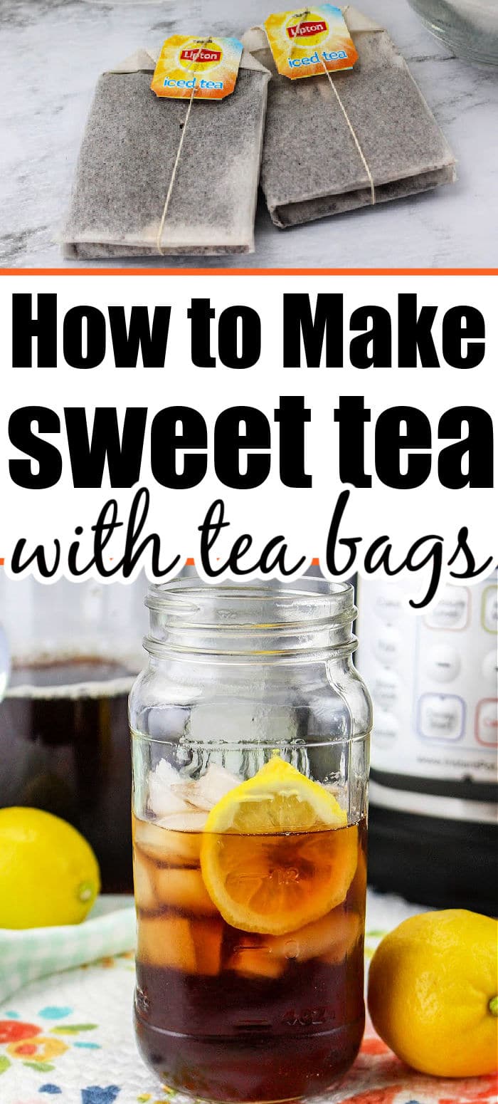 How to Make Sweet Tea with Lipton Tea Bags Instant Pot Sweet Tea