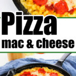 Pepperoni Pizza Mac and Cheese