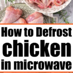 defrost chicken in microwave