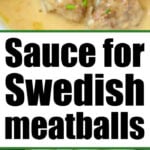 sauce for swedish meatballs