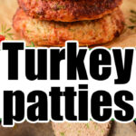 homemade turkey patties