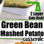 mashed potato green bean casserole