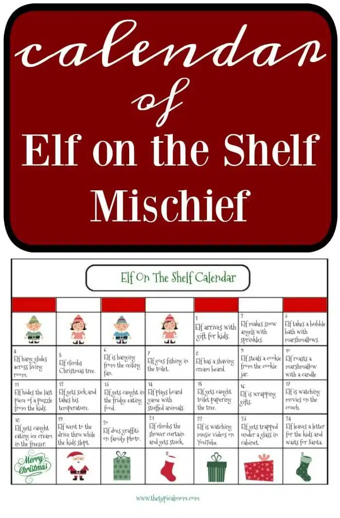 The image presents an elf on the shelf calendar titled Elf on the Shelf Mischief. It offers daily playful activities for elves, complete with charming illustrations of elves in diverse costumes. The header stands out with a vibrant red background and crisp white text.