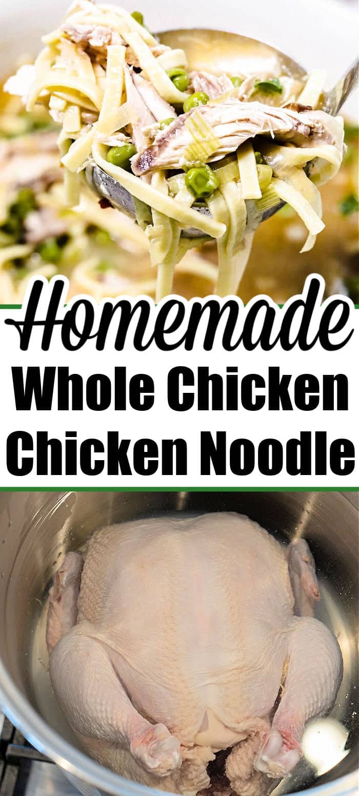 Homemade Chicken Noodle Soup with Whole Chicken