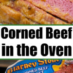 Sliced baked corned beef brisket on a plate above a hand holding packaged brisket, with text overlay: How to Cook Corned Beef in the Oven.