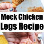 mock chicken drumsticks recipe