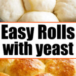 Easy roll recipe from scratch, showing soft, fluffy rolls with a golden-brown, crisp exterior.