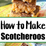 how to make scotcheroos