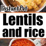 instant pot rice and lentils