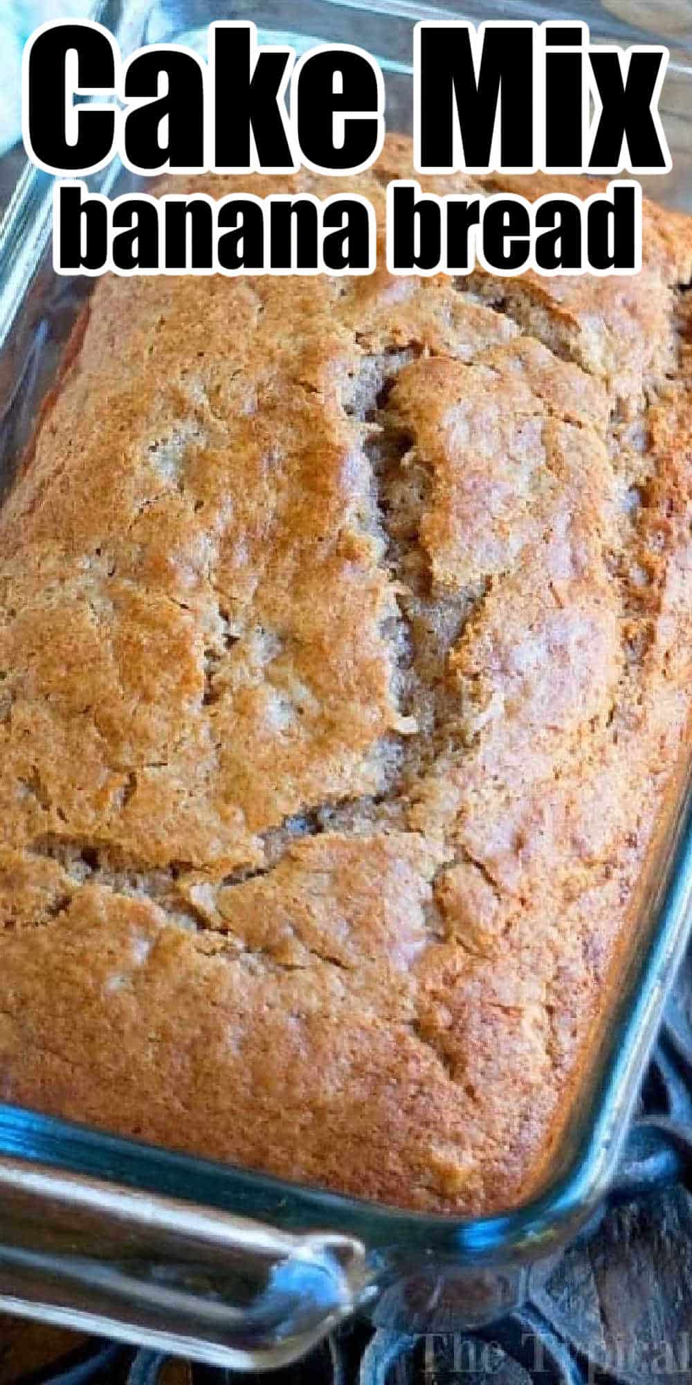 Banana Bread with Yellow Cake Mix Cake Mix Banana Bread
