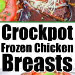 crockpot frozen chicken recipe