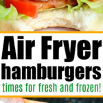 Close-up of a cheeseburger and a cooked hamburger patty, showing the results of making frozen hamburger in an air fryer at 400 degrees. Both are held over the air fryer basket, highlighting quick and delicious results.