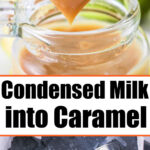 condensed milk into caramel