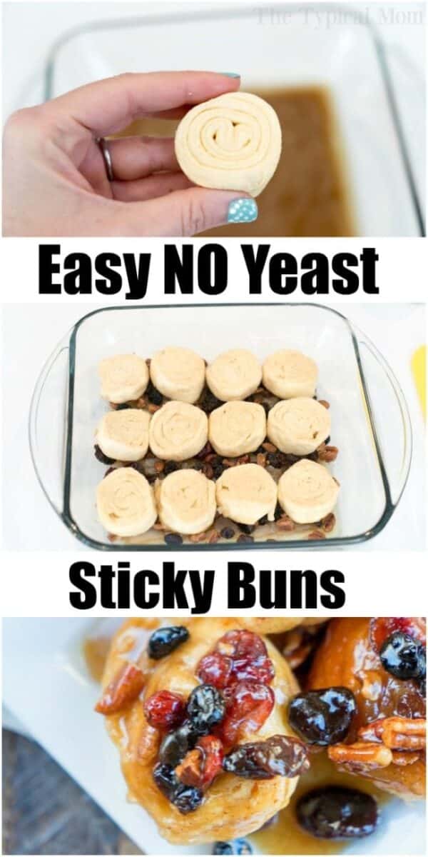 A hand holding a raw rolled pastry over a tray of similar pastries. Below, the pastries are arranged in a baking dish with a sticky mixture. The caption reads "Easy NO Yeast Sticky Buns." The last image shows baked buns with a sticky topping, made from crescent rolls for convenience.