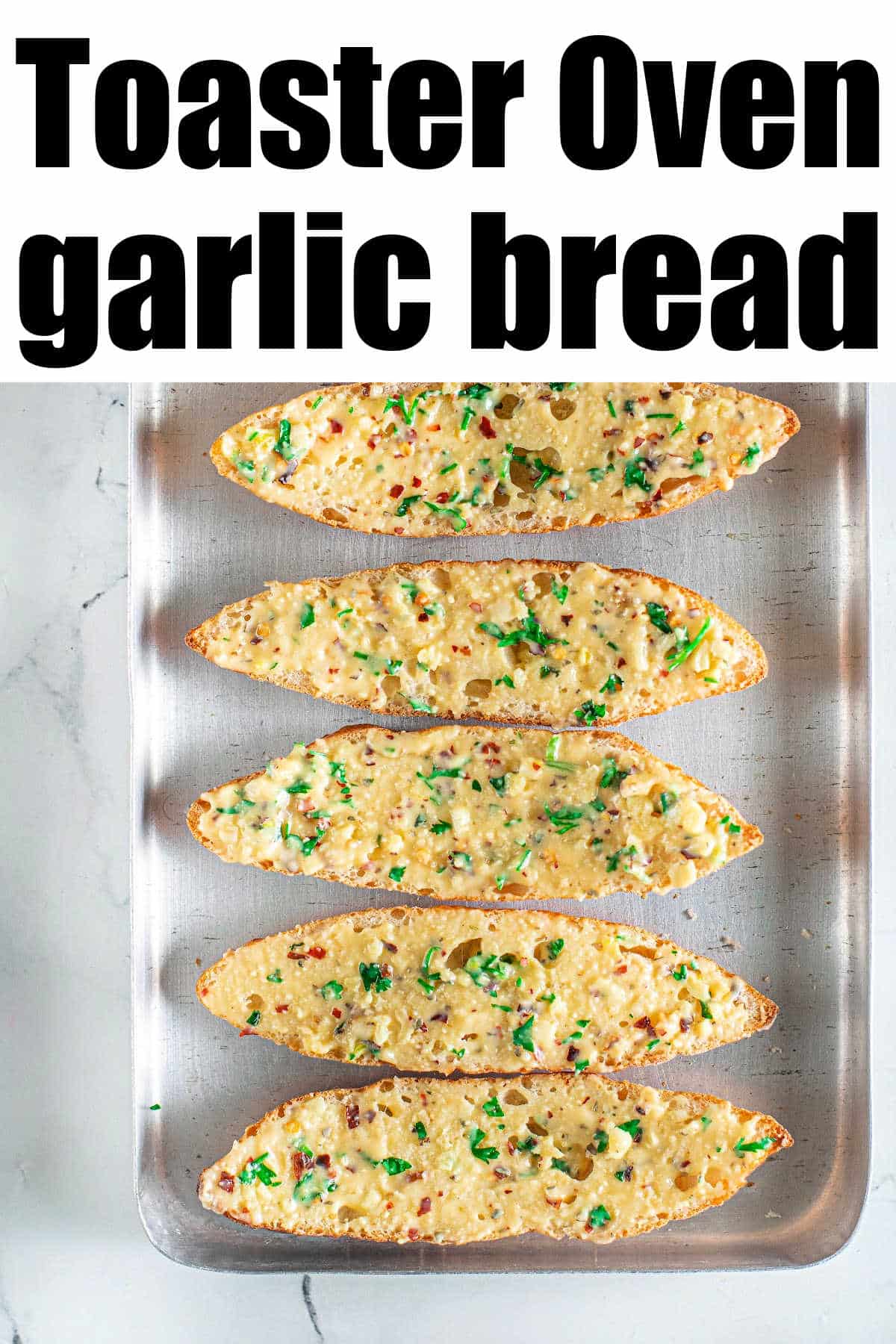 Garlic Bread in Toaster Oven Toaster Oven Garlic Bread