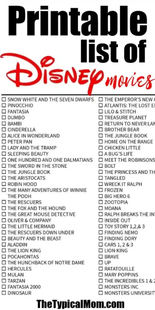 A printable checklist of Disney original movies is shown. The list includes classics like "Snow White and the Seven Dwarfs," "The Lion King," and "Toy Story," complete with checkboxes next to each name for easy tracking.
