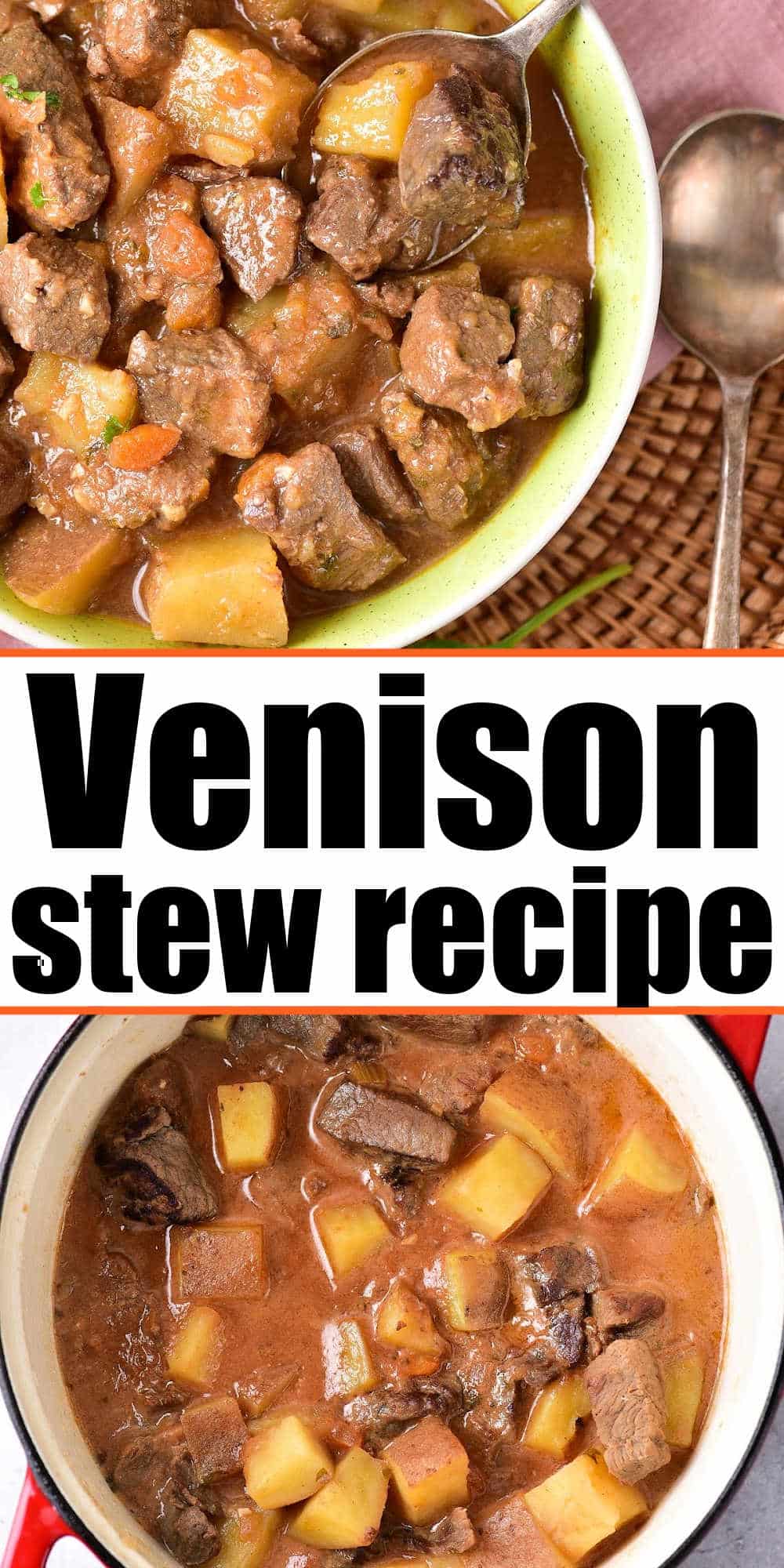 Venison Stew Recipe Deer Meat Recipe Deer Stew