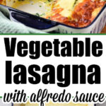 Vegetable lasagna with white sauce, baked to perfection and layered with zucchini slices, is shown cut in a pan and topped with creamy Alfredo.
