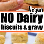 dairy free biscuits and gravy