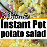 Close-up of creamy potato salad with celery and pickles, labeled easy Instant Pot potato salad ready in just 5 minutes.