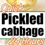 Quick Pickled Cabbage packed in a jar with seasonings, ready in just 24 hours for a crisp and tangy addition to your meals.