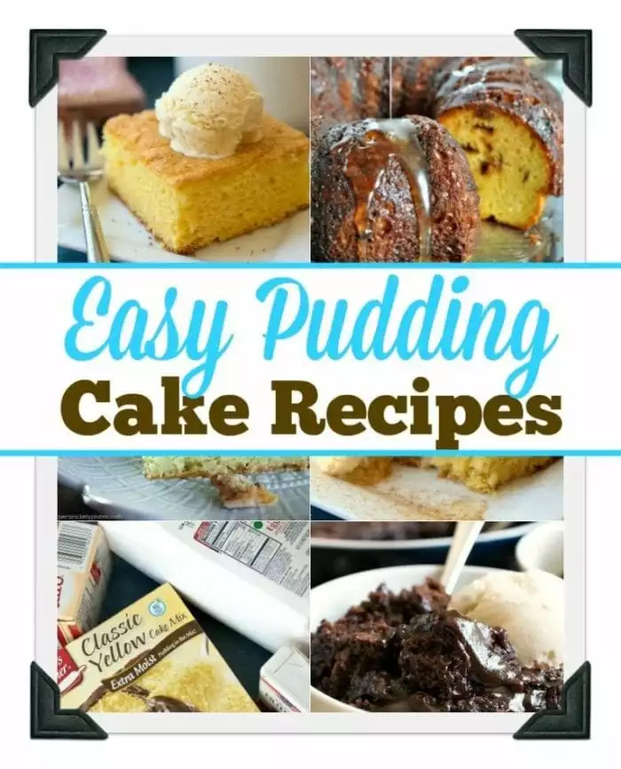 A collage image featuring various types of easy pudding cake recipes. The central text reads "Easy Pudding Cake Recipes." Visible images include slices of cake with ice cream, cake mix packages, and cake batter preparations.