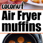 coconut air fryer muffins