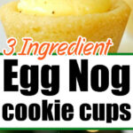 Close-up of egg nog cookie cups filled with creamy yellow eggnog and topped with a sprinkle of spice.