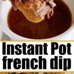 An Instant Pot French Dip sandwich with shredded beef and cheese, dipped in savory au jus, with sliced beef on a cutting board.