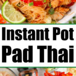 A bowl of Instant Pot Pad Thai with vegetables and lime, plus ingredients like chicken, sauce, and peppers on a table.
