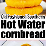 southern hot water cornbread