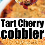 A spoonful of tart cherry cobbler above a baking dish filled with golden, crumbly topping—just like the perfect cherry crisp recipe.