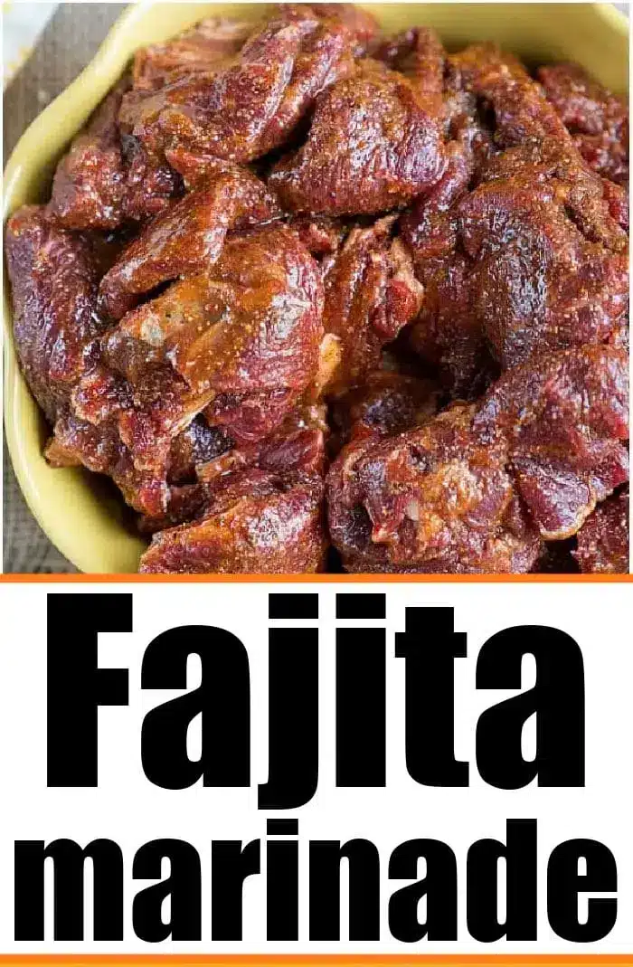 A bowl filled with marinated meat is placed above bold black text that proudly declares, "Best Fajita Marinade.