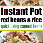 Close-up of a bowl of instant pot red beans and rice with sausage, made quickly using canned beans for a delicious and easy meal.
