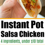 A hand holds a taco filled with instant pot salsa chicken, avocado, and cheese; Instant Pot with shredded salsa chicken sits below.