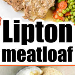 Meatloaf with gravy, peas, carrots, and mashed potatoes; made using the classic Onion Lipton Soup Meatloaf Recipe. Ingredients for meatloaf in a bowl below.